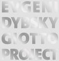 Evgeni Dybsky - Giotto Project