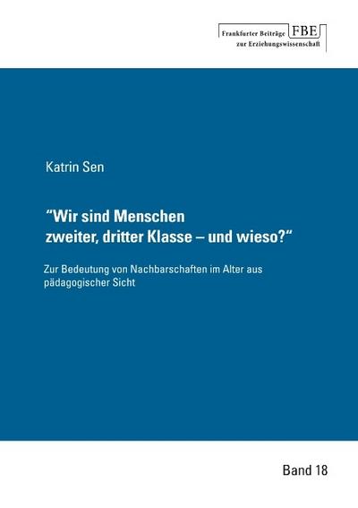 Wir sind Menschen zweiter, dritter Klasse - und wieso?