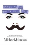 Cracking the Boy’s Club Code