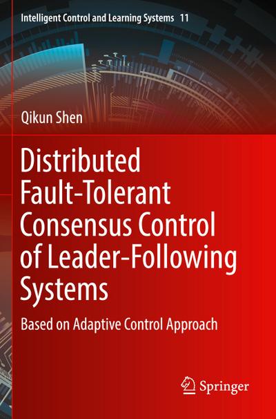 Distributed Fault-Tolerant Consensus Control of Leader-Following Systems