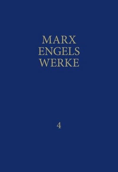 MEW / Marx-Engels-Werke Band 4