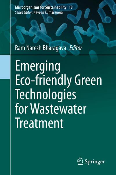 Emerging Eco-friendly Green Technologies for Wastewater Treatment