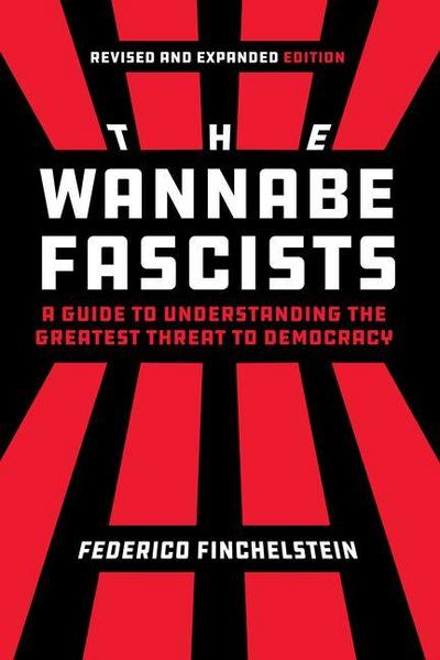The Wannabe Fascists