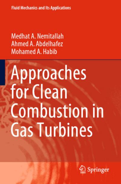 Approaches for Clean Combustion in Gas Turbines