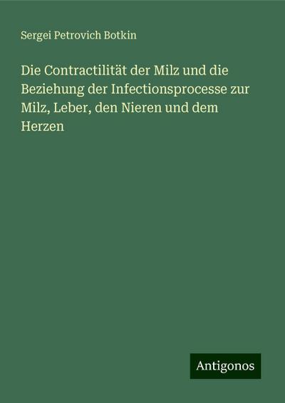 Botkin, S: Contractilität der Milz und die Beziehung der Inf