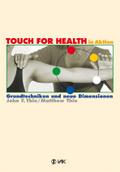 TOUCH FOR HEALTH in Aktion