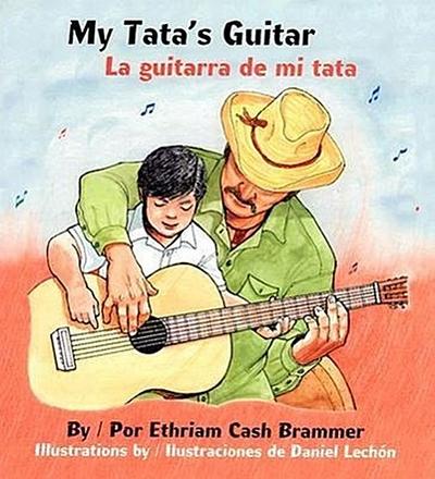 My Tata’s Guitar/ La Guitarra de Mi Tata