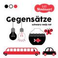 Gegensätze schwarz-weiß-rot (Kontrastbuch)