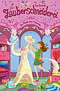 Die Zauberschneiderei (3). Ein Kleid zum Träumen