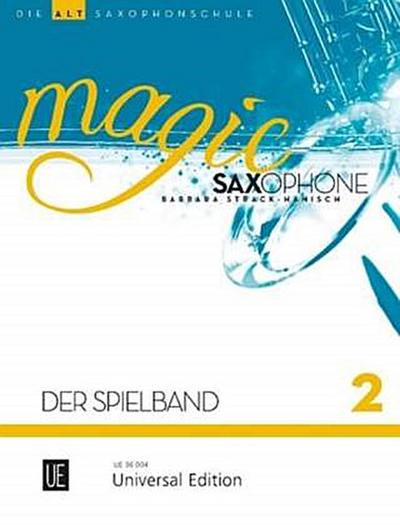 Magic Saxophone - Der Spielband. Bd.2