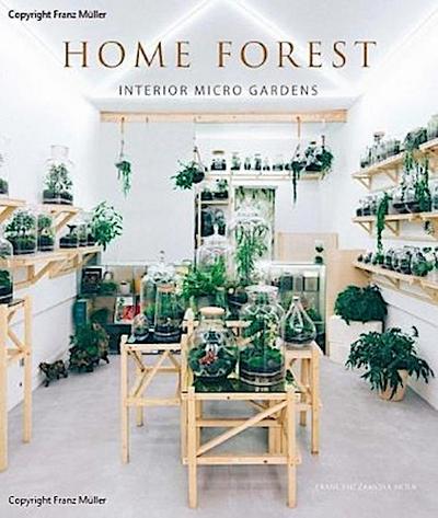 Home Forest: Micro Home Gardens
