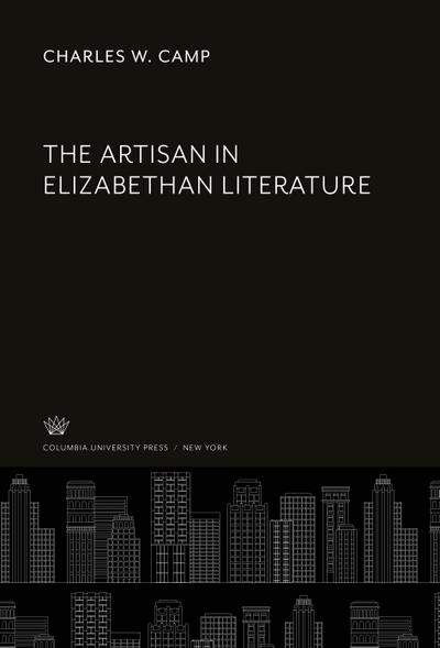 The Artisan in Elizabethan Literature