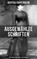 Ausgewählte Schriften von Bertha Pappenheim: Erzäh