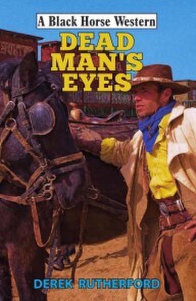 Dead Man’s Eyes