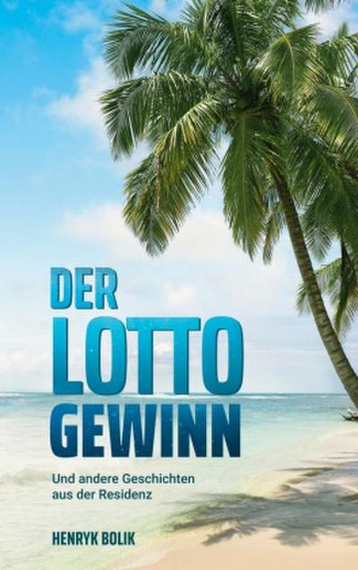 Der Lottogewinn