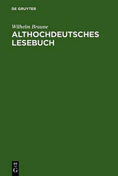 Althochdeutsches Lesebuch