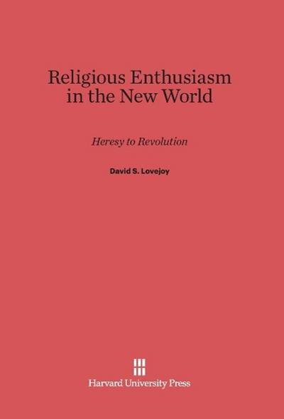 Religious Enthusiasm in the New World