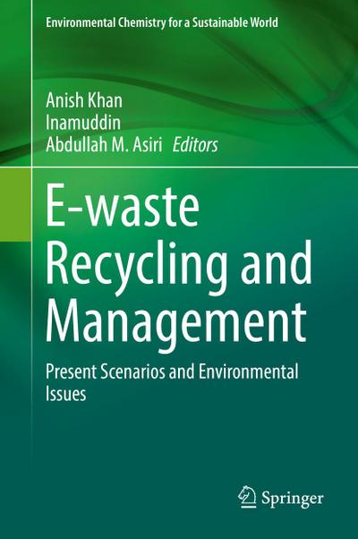 E-waste Recycling and Management