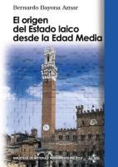El origen del estado laico desde la Edad Media
