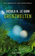 Grenzwelten von Ursula K. Le Guin | Ebook