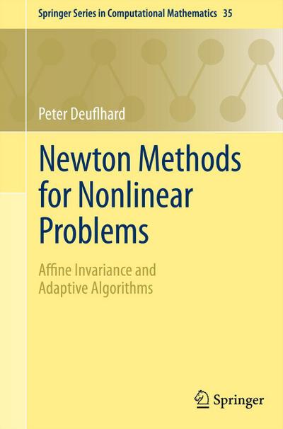 Newton Methods for Nonlinear Problems