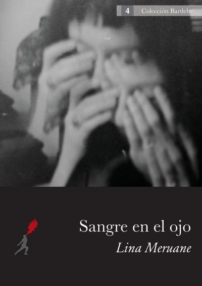 Meruane, L: Sangre en el ojo