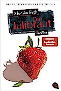 Die Julibraut