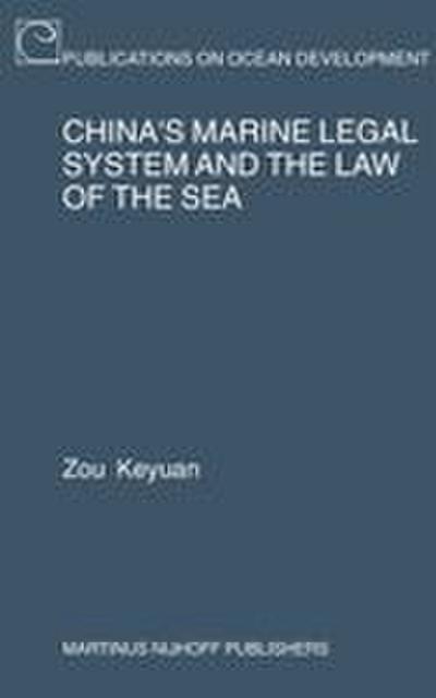 China’s Marine Legal System and the Law of the Sea
