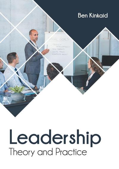 Leadership: Theory and Practice