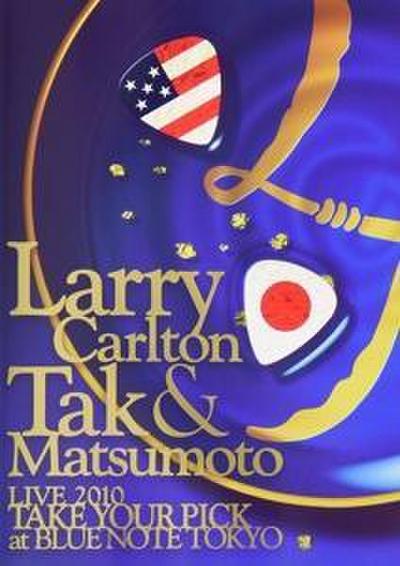 Live 2010 TAKE YOUR PICK at Blue Note Tokyo