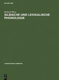 Silbische und lexikalische Phonologie