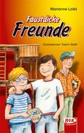 Faustdicke Freunde