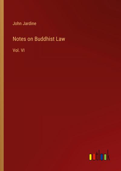 Notes on Buddhist Law
