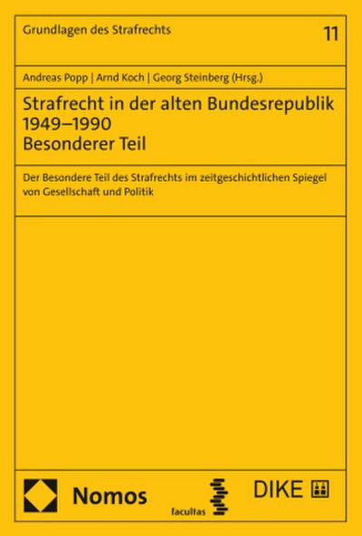 Strafrecht in der alten Bundesrepublik 1949-1990 - Besonderer Teil