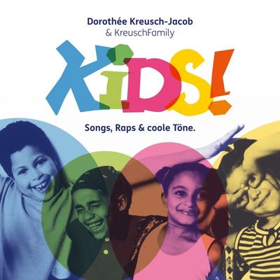 Kids!-Songs,Raps & Coole Töne (Digipak)