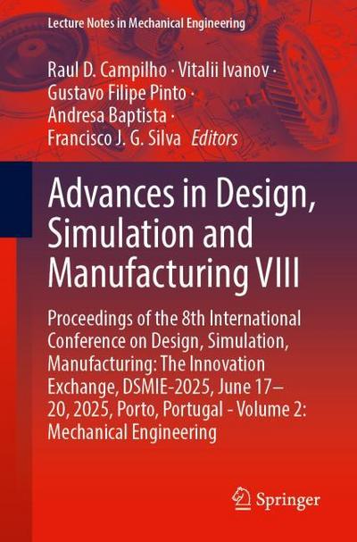 Advances in Design, Simulation and Manufacturing VIII