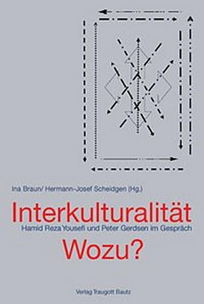 Interkulturalität - wozu?