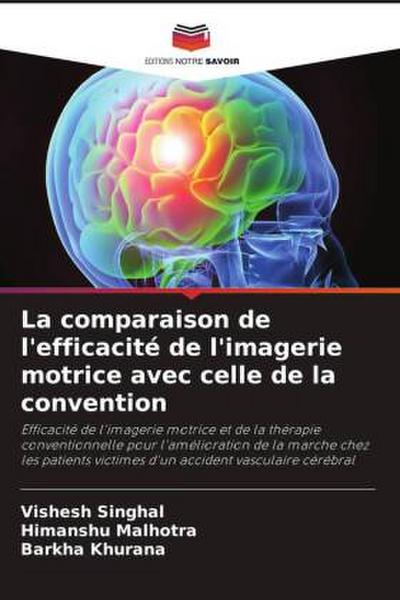 La comparaison de l’efficacité de l’imagerie motrice avec celle de la convention