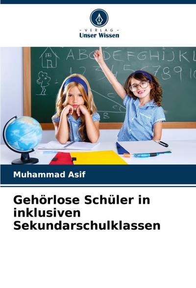 Gehörlose Schüler in inklusiven Sekundarschulklassen