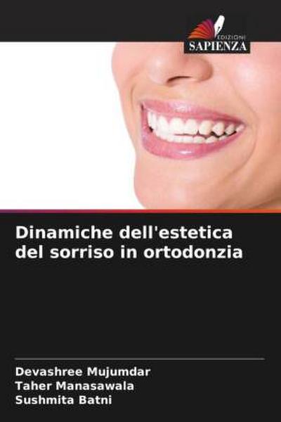 Dinamiche dell’estetica del sorriso in ortodonzia