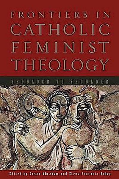 Frontiers in Catholic Feminist Theology