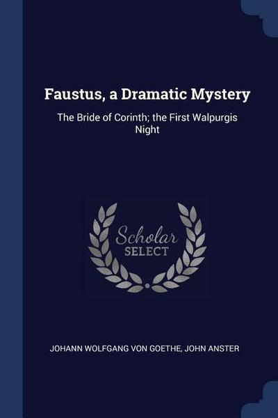 FAUSTUS A DRAMATIC MYST
