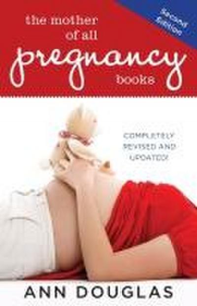 The Mother of All Pregnancy Books