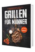Grillen für Männer