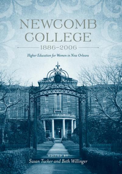 Newcomb College, 1886-2006