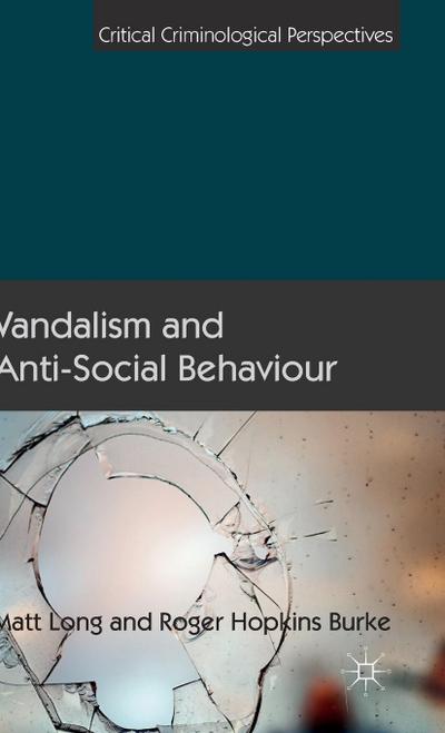 Vandalism and Anti-Social Behaviour