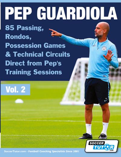 Pep Guardiola - 85 Passing, Rondos, Possession Games & Technical Circuits Direct from Pep’s Training Sessions