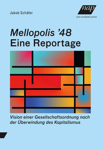Mellopolis  48 - Eine Reportage