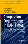Compassionate Organizations in BANI Times