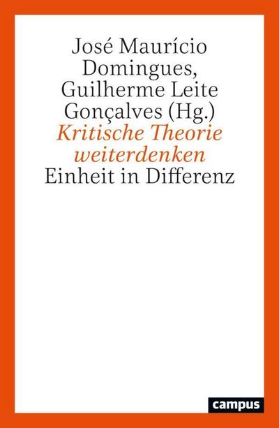 Kritische Theorie weiterdenken